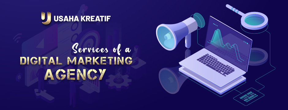 Services of a Digital Marketing Agency